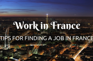 How To Move To France without A Job And How To Get A Job In France